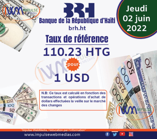 Le taux de référence de la BRH pour ce jeudi 2 juin 2022 1 Le taux de référence de la BRH pour ce jeudi 2 juin 2022